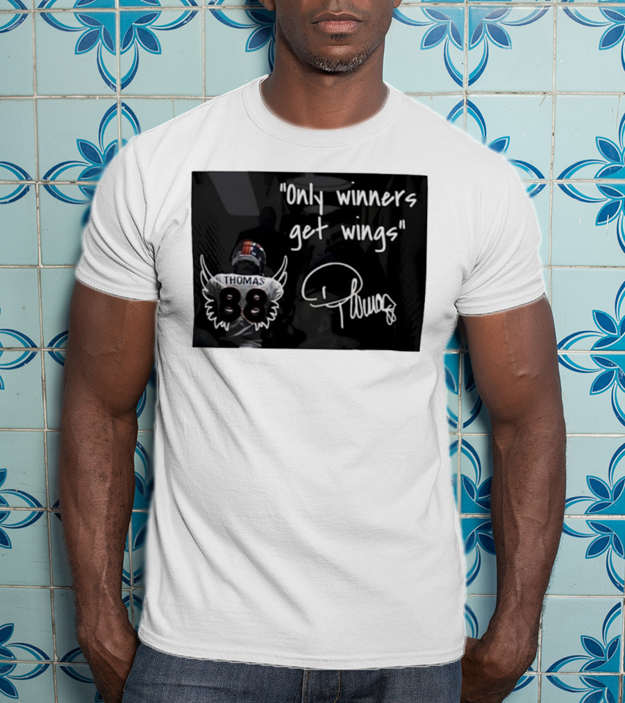 Thomas Number 88 Only Winners Get Wings Signature T-Shirt