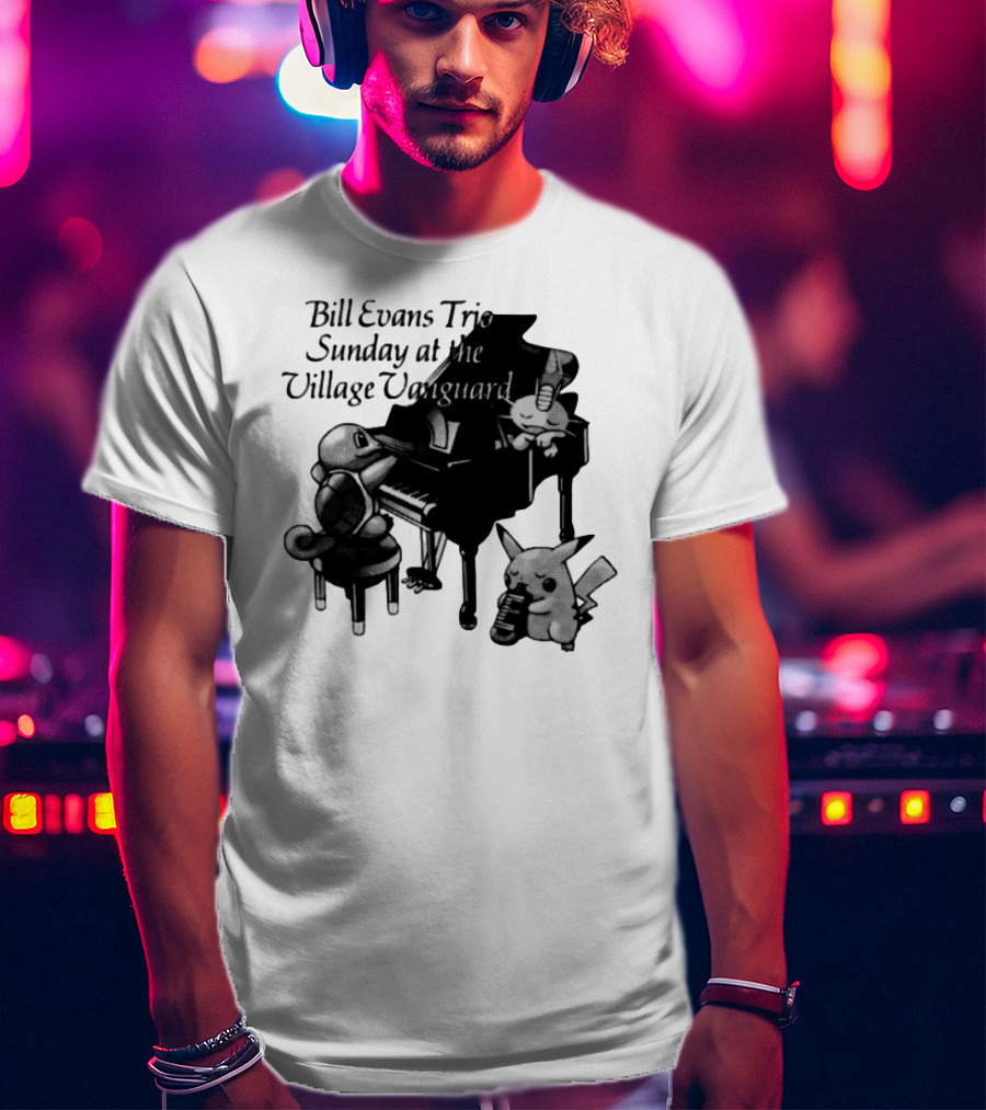Bill Evans Trio Sunday At The Village Vanguard Pikachu Squirtle Playing Piano T-Shirt