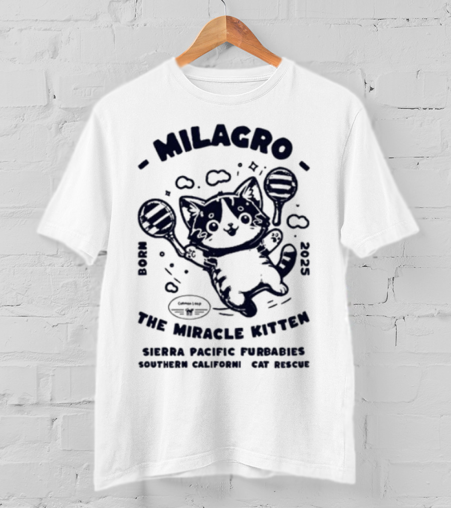 Milagro The Miracle Kitten Maria Souza Puppykat Coincidences Are Never T-Shirt