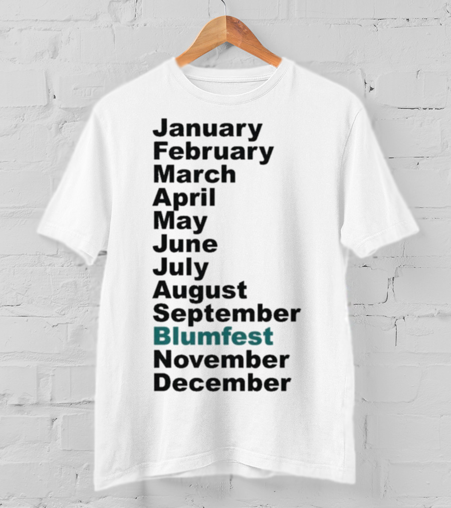 Blumhouse Blumfest Annual Celebrations Calendar Months Listed Design T-Shirt