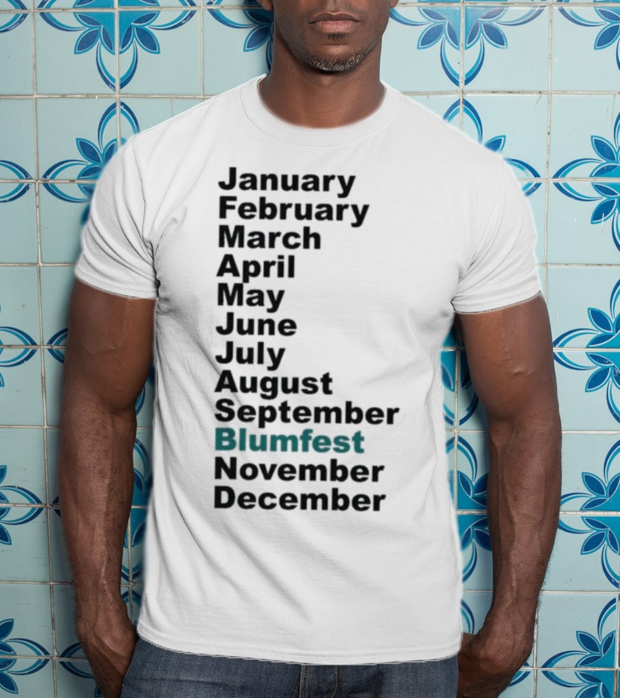 Blumhouse Blumfest Annual Celebrations Calendar Months Listed Design T-Shirt