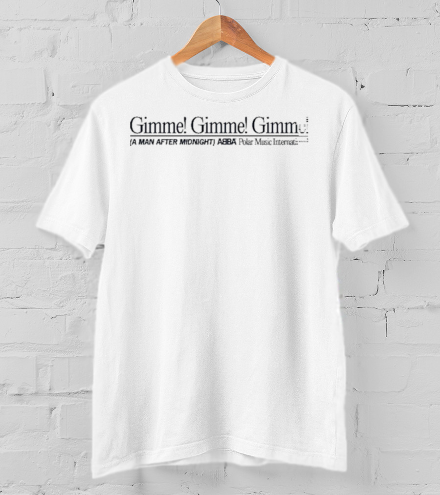 Gimme! Gimme! Gimme! A Man After Midnight ABBA Polar Music International T-Shirt