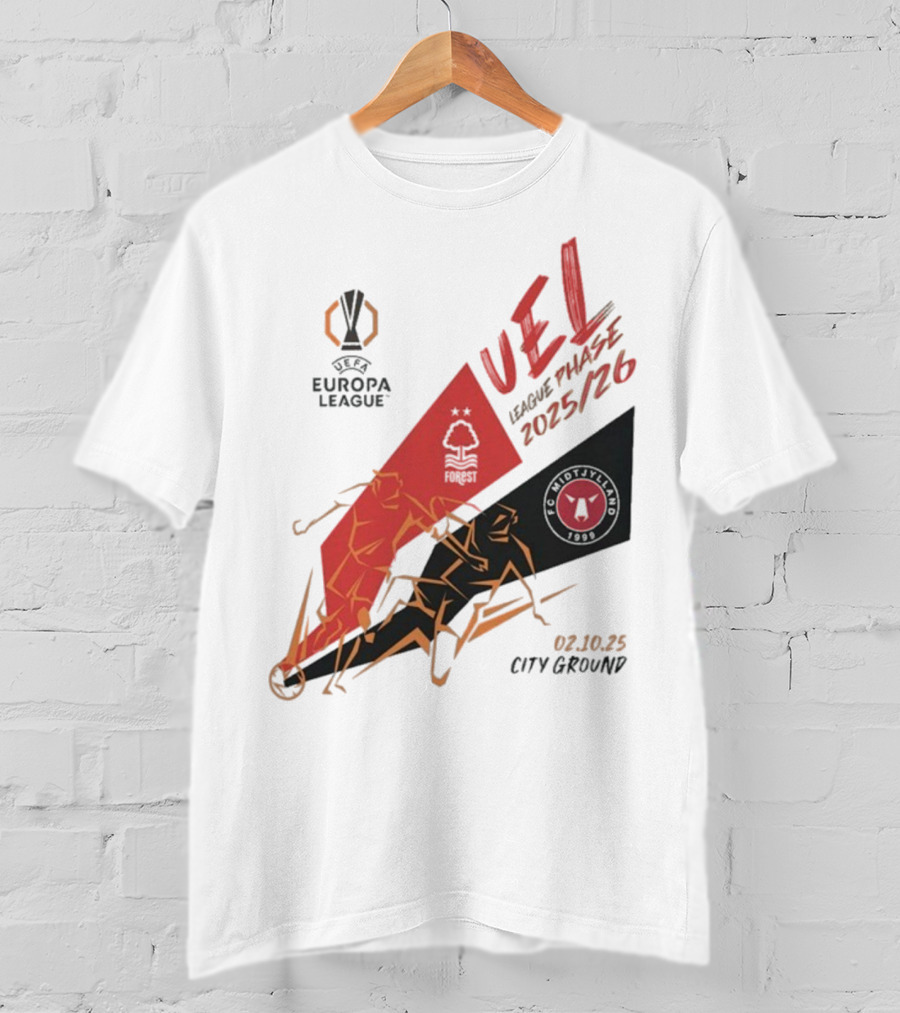 Nottingham Forest Vs FC Midtjylland Europa League 2025/26 League Phase City Ground 02.10.25 T-Shirt