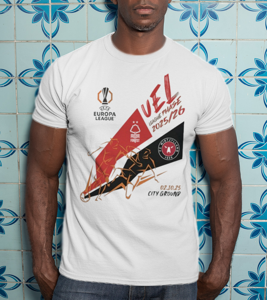 Nottingham Forest Vs FC Midtjylland Europa League 2025/26 League Phase City Ground 02.10.25 T-Shirt