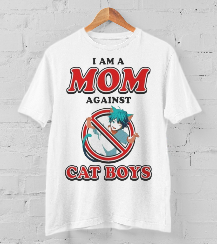 I Am A Mom Against Cat Boys Anime Waifus T-Shirt
