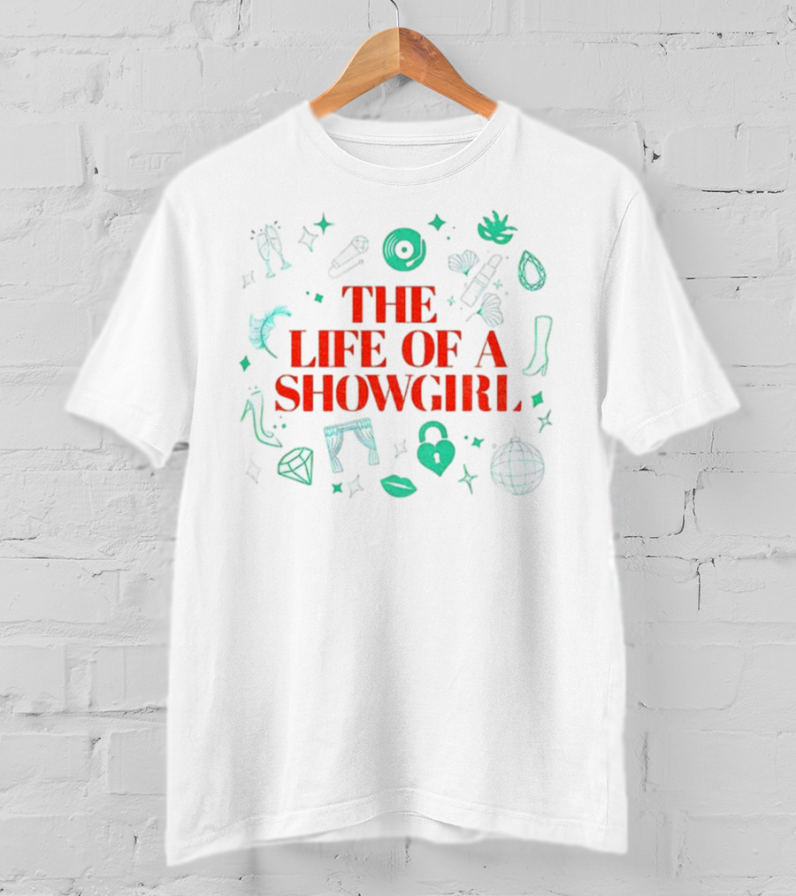 The Life Of A Showgirl Fashion Diva Accessories And Symbols T-Shirt