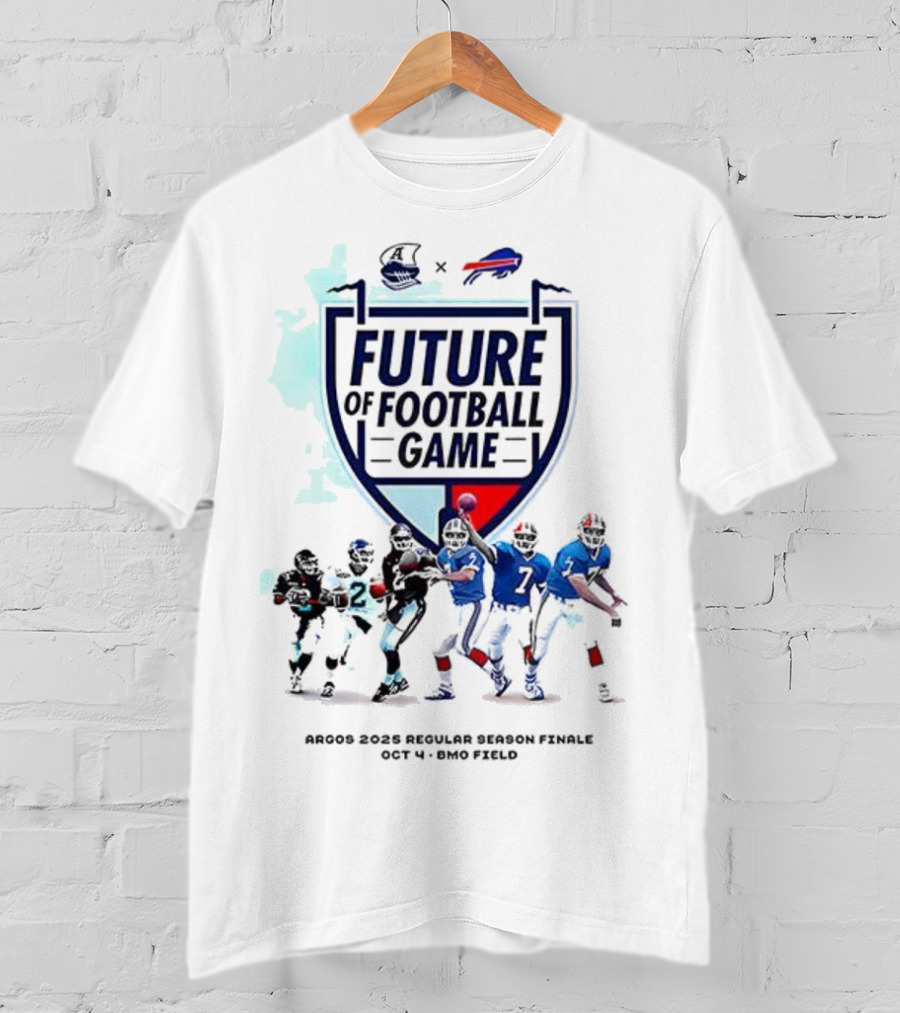 Future Of Football Game Toronto Argonauts Buffalo Bills October 14 Rogers Centre T-Shirt