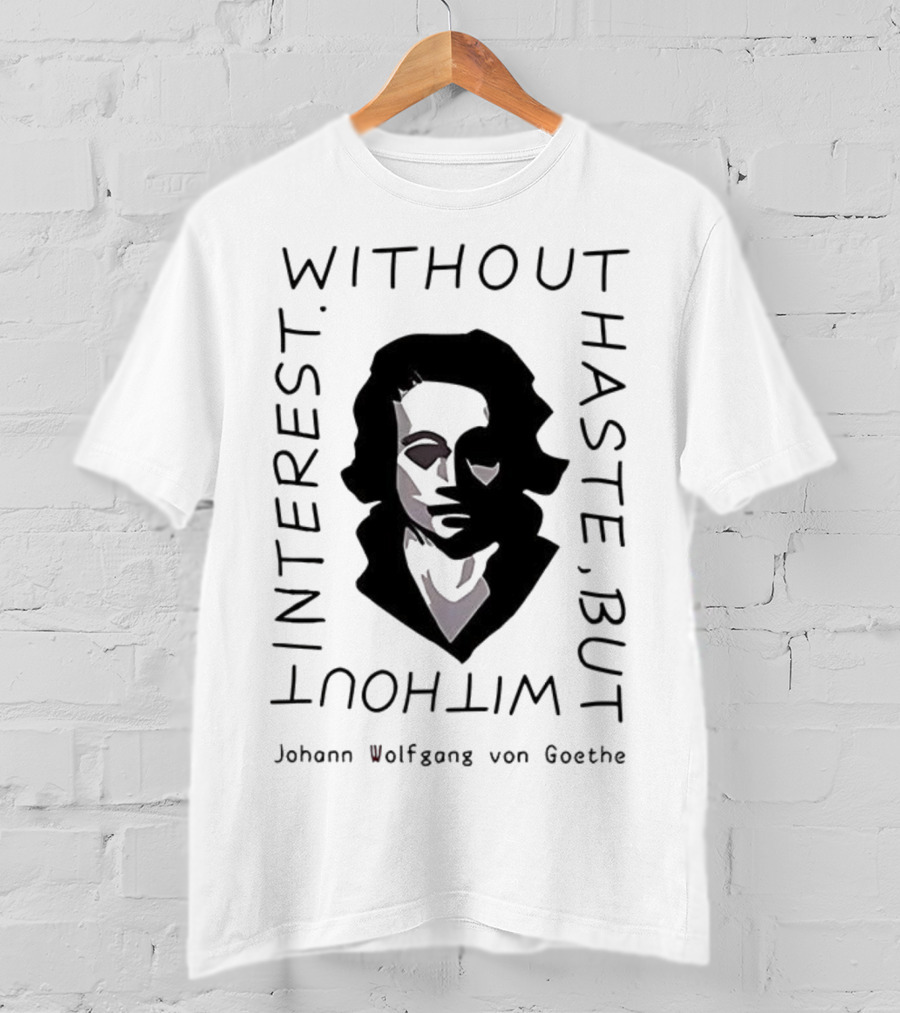 Without Haste But Without Interest Minimalist Portrait T-Shirt