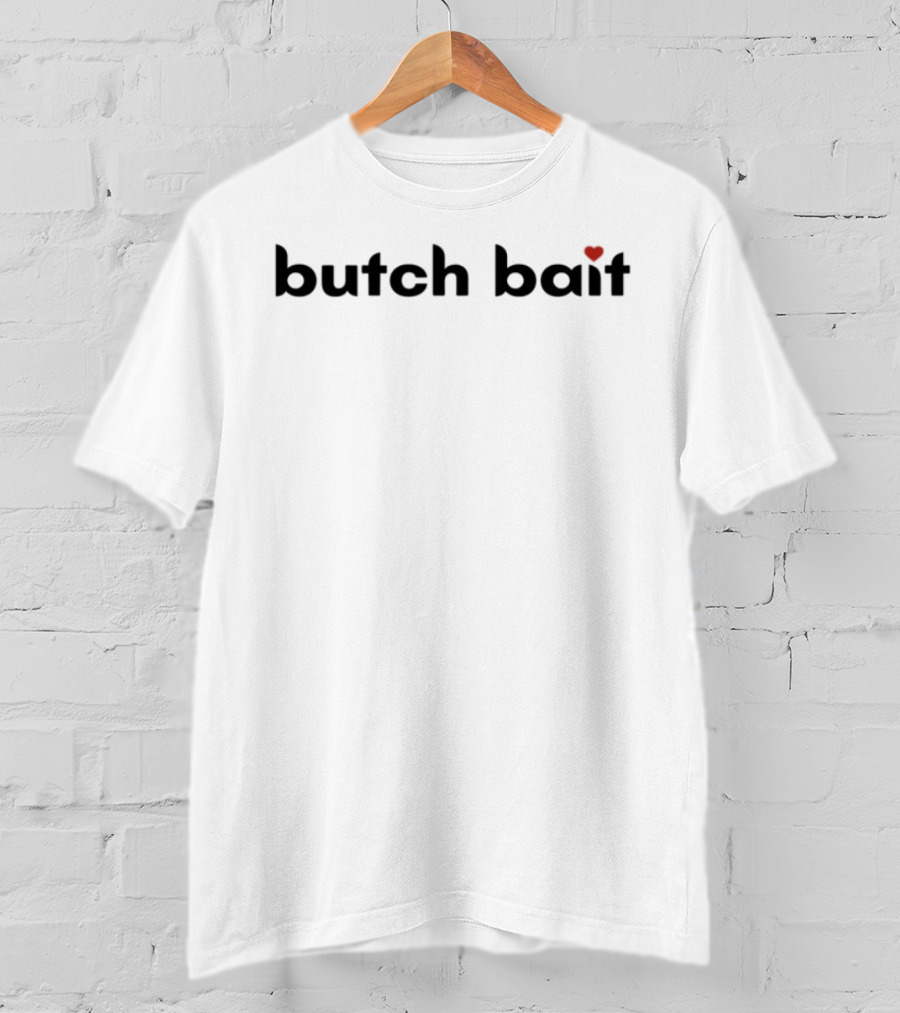 Butch Bait Heart T-Shirt