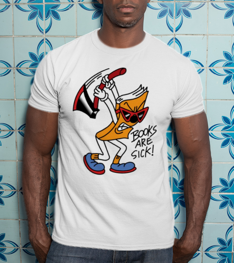 Nick Parry Axed Books Are Sick Animated Character With Pickaxe Sunglasses And Sneakers T-Shirt