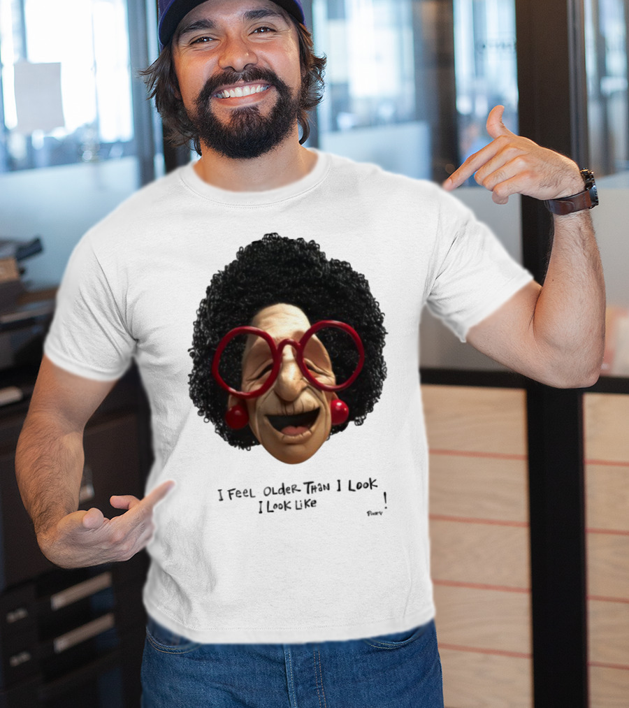 Pinky I Feel Older Than I Look And I Look Like A Testicle Funny Character With Glasses And Afro T-Shirt