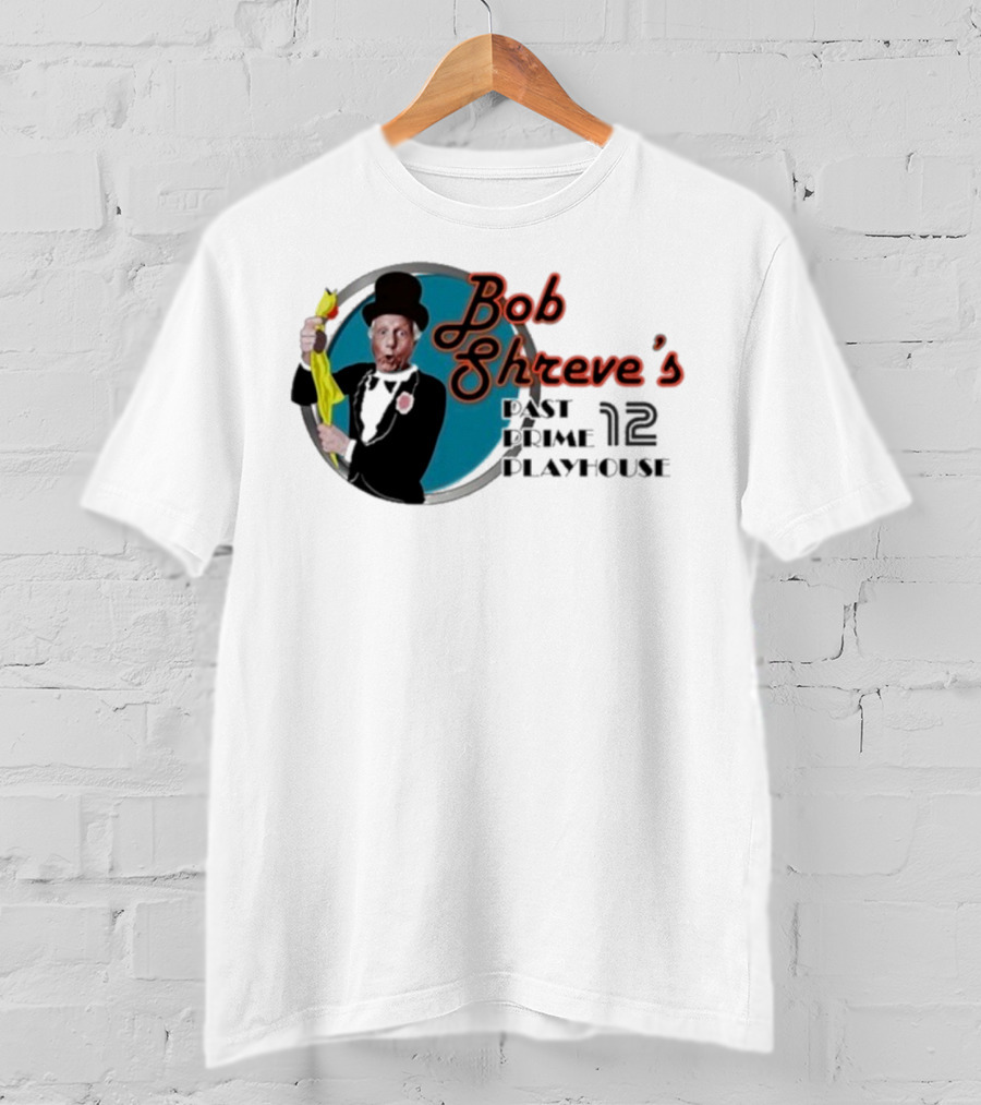 Bob Shreve’s Past Prime Playhouse Vintage TV Show Nostalgia T-Shirt