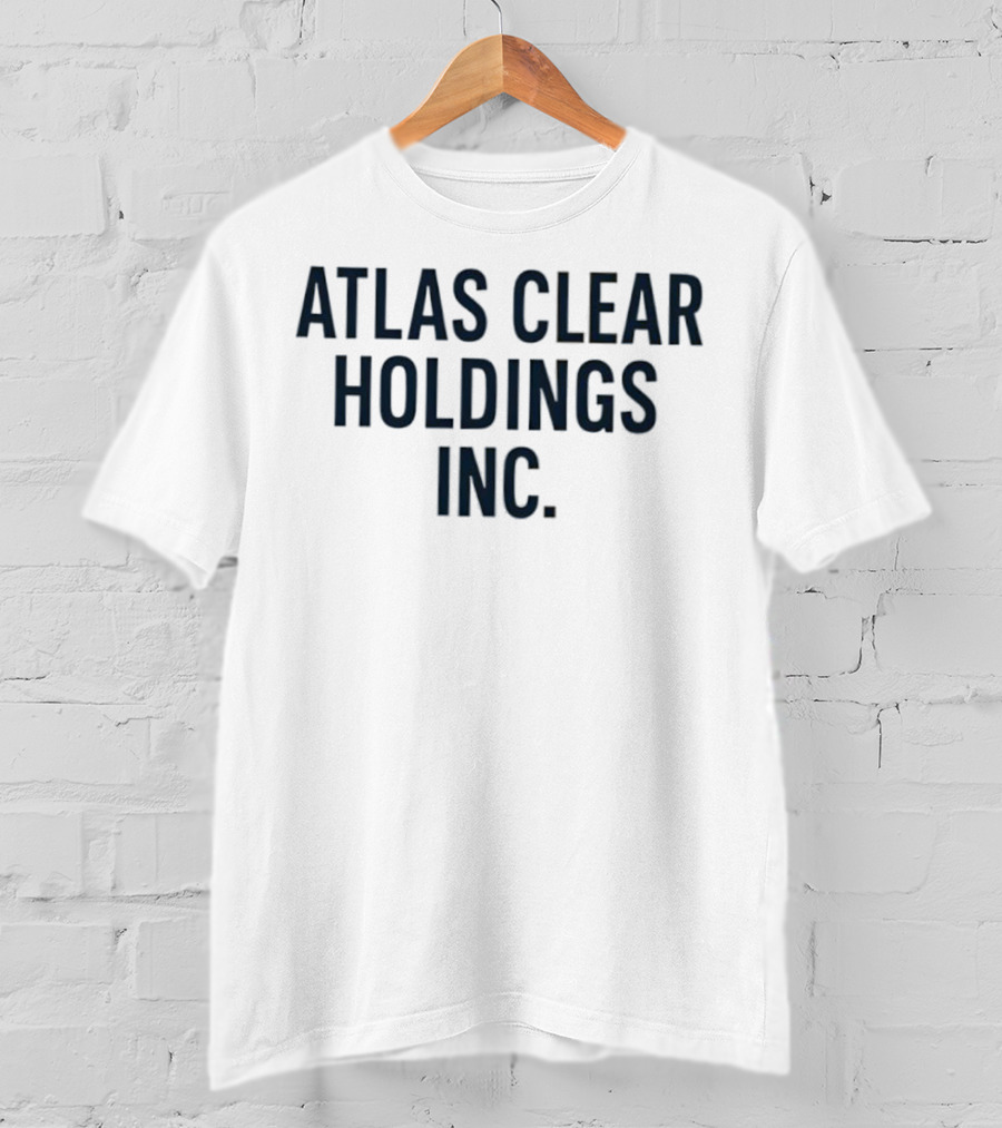 Atlas Clear Holdings Inc Statement T-Shirt