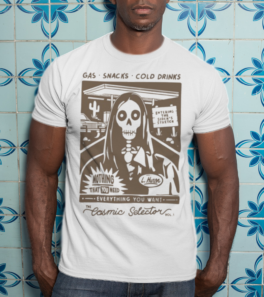 Gas Snacks Cold Drinks Lord Huron Nothing That You Need The Cosmic Selector Vol 1 T-Shirt