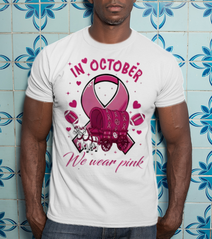 Oklahoma Sooners Pink Ribbon Wagon In October We Wear Pink T-Shirt