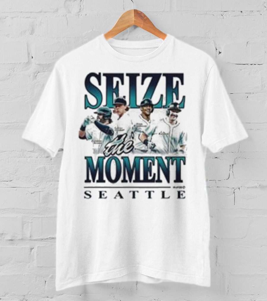 Seize The Moment Seattle Mariners Players T-Shirt