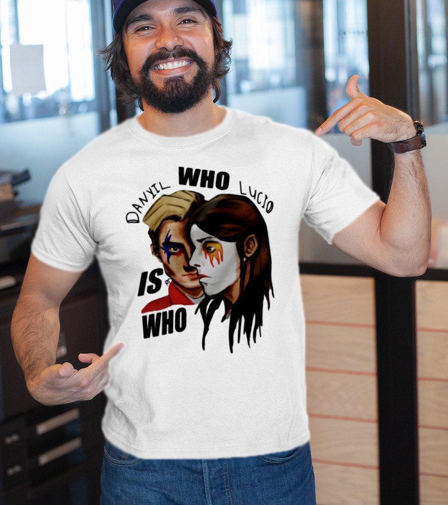 Danyil Who Lucio Is Who Face Paint Art T-Shirt