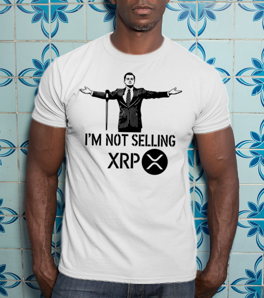 I'm Not Selling XRP Man With Outstretched Arms T-Shirt