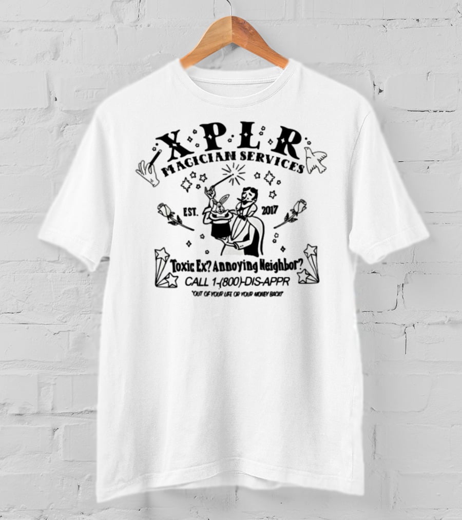 XPER Magician Services Toxic Ex Removal Est 2007 Call 1 800 No Ghosts T-Shirt