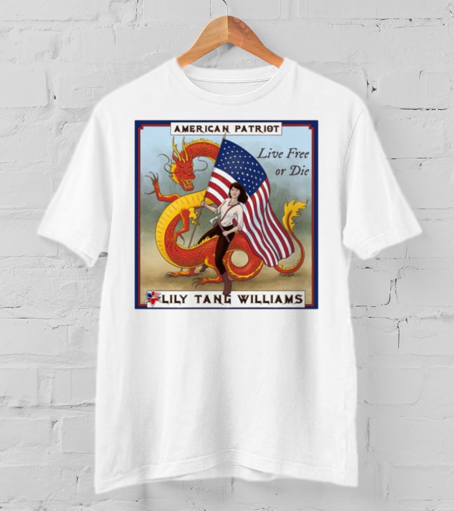 American Patriot Live Free Or Die Lily Tang Williams T-Shirt