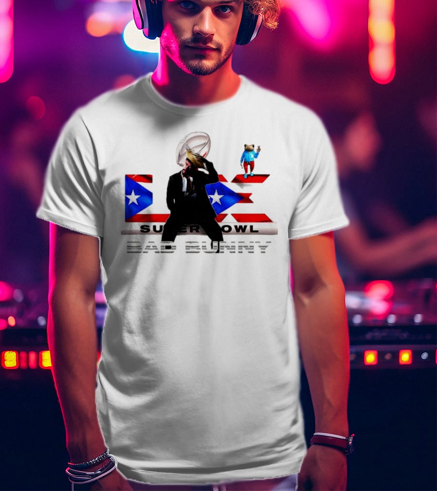 Bad Bunny Super Bowl Halftime 2026 Puerto Rico Flag Iconic Performance T-Shirt
