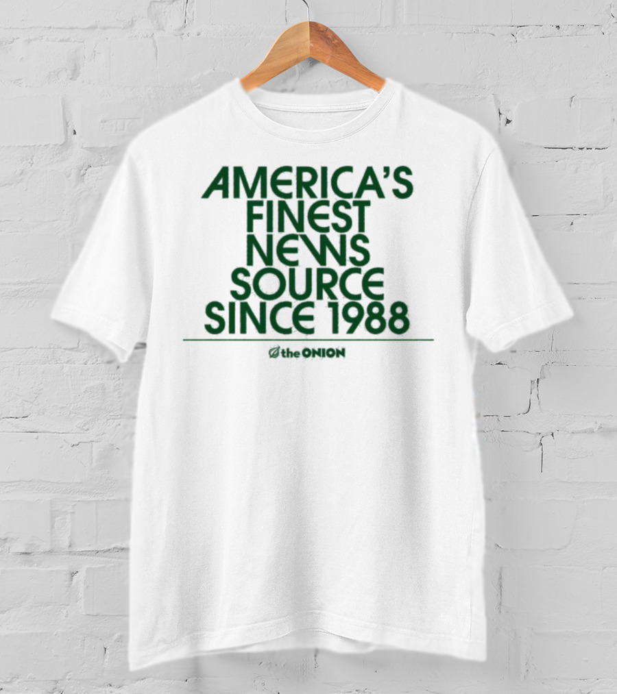 America's Finest News Source Since 1988 The Onion T-Shirt