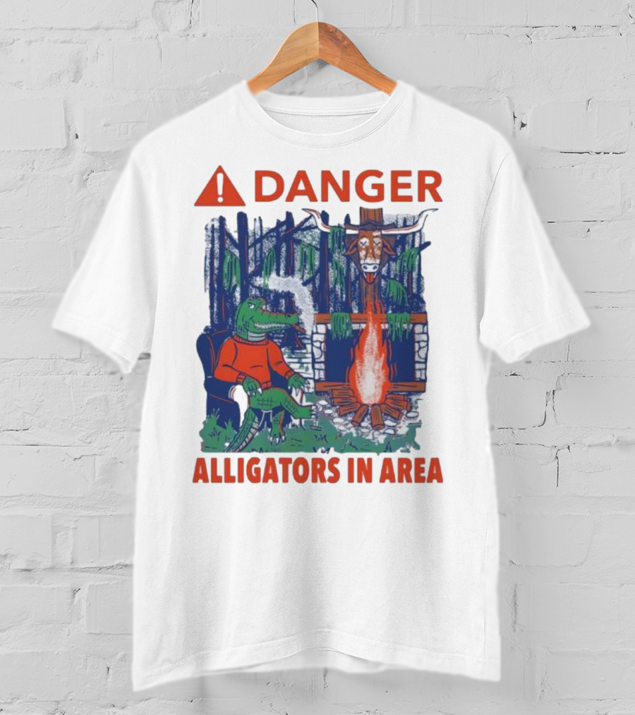 Danger Alligators In Area Florida Gators Texas Longhorns Campfire Warning T-Shirt