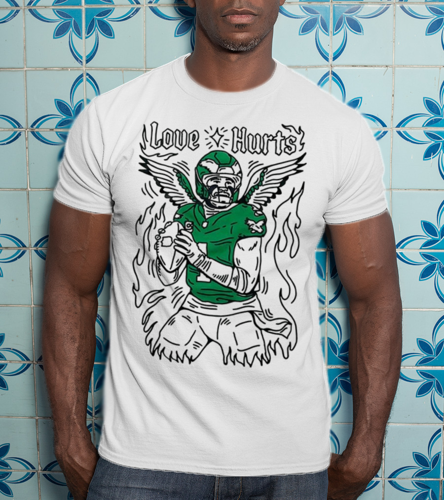 Love Hurts Jalen Hurts Philadelphia Eagles Football Wings Flames T-Shirt