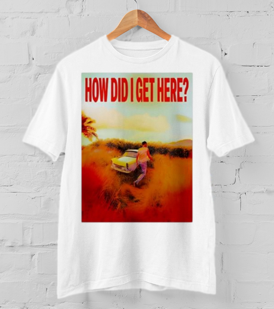 Louis Tomlinson How Did I Get Here Red Text Vintage Car Scene T-Shirt
