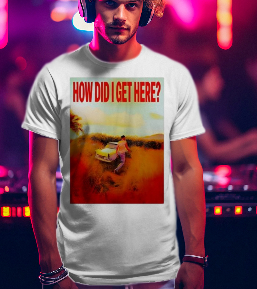 Louis Tomlinson How Did I Get Here Red Text Vintage Car Scene T-Shirt