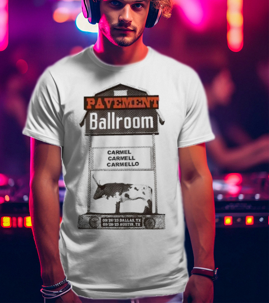 Pavement Ballroom Tour Texas 2025 Carmel Carmell Carmello T-Shirt