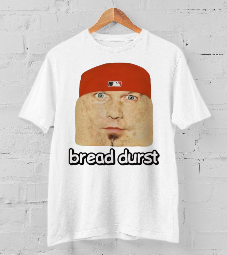 Bread Durst MLB Logo Parody Cringeytees T-Shirt
