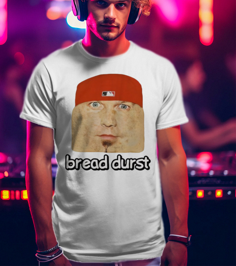 Bread Durst MLB Logo Parody Cringeytees T-Shirt
