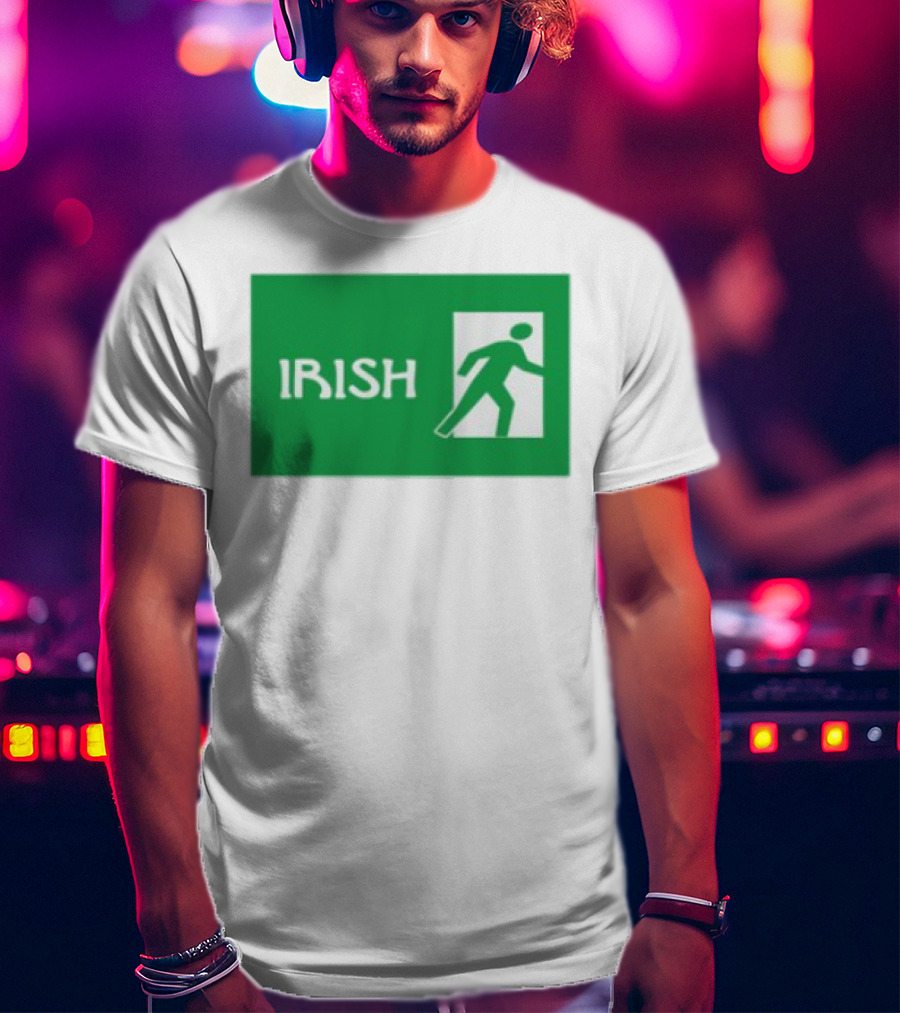 Emotionalclub Irish Exit Green Emergency Sign Style T-Shirt