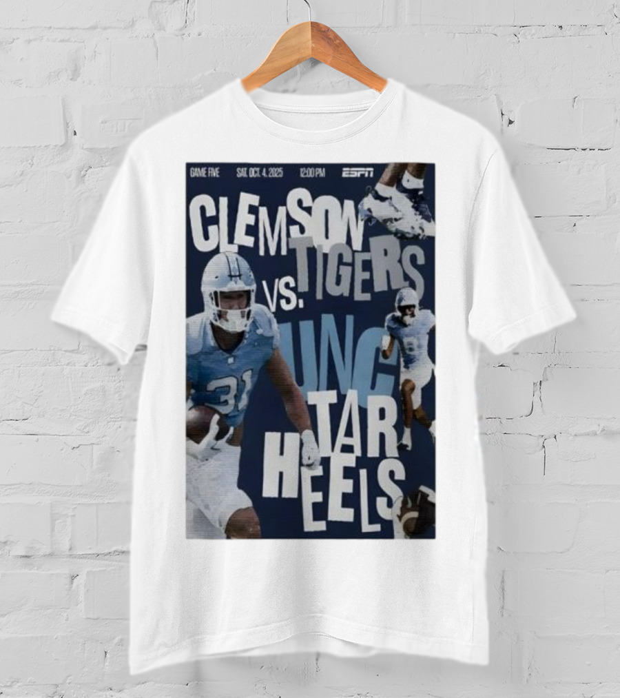 Clemson Tigers Vs UNC Tar Heels ESPN Game Five October 4 2025 Football T-Shirt