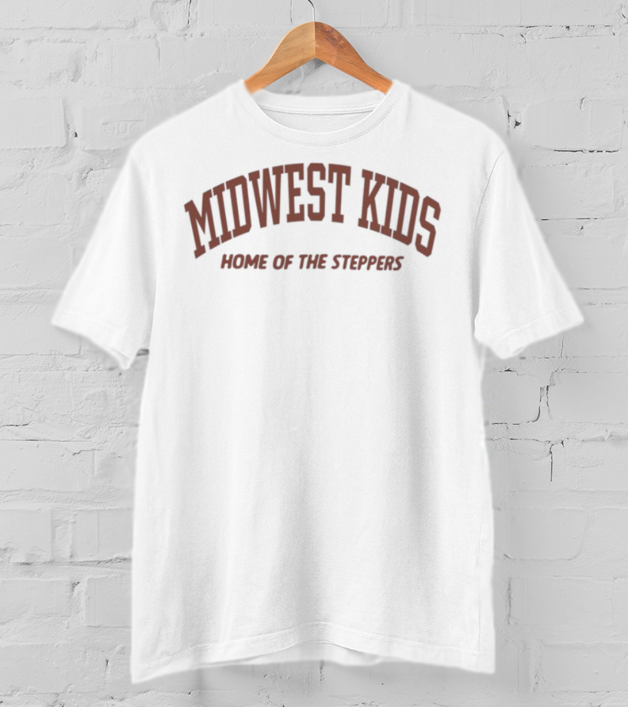 Midwest Kids Home Of The Steppers Trendy Streetwear Style T-Shirt
