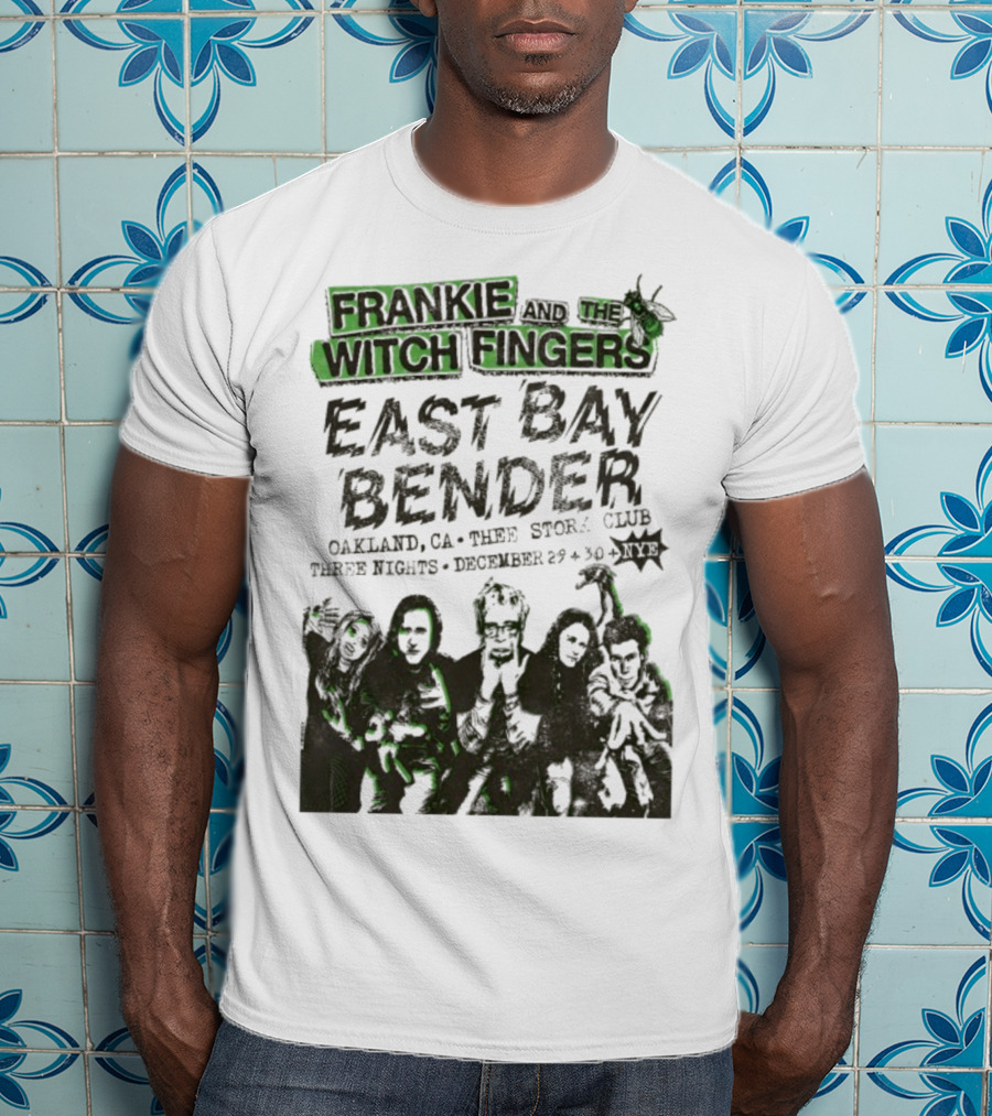 Frankie And The Witch Fingers East Bay Bender Oakland CA Thee Stork Club December 29-30 Three Nights T-Shirt