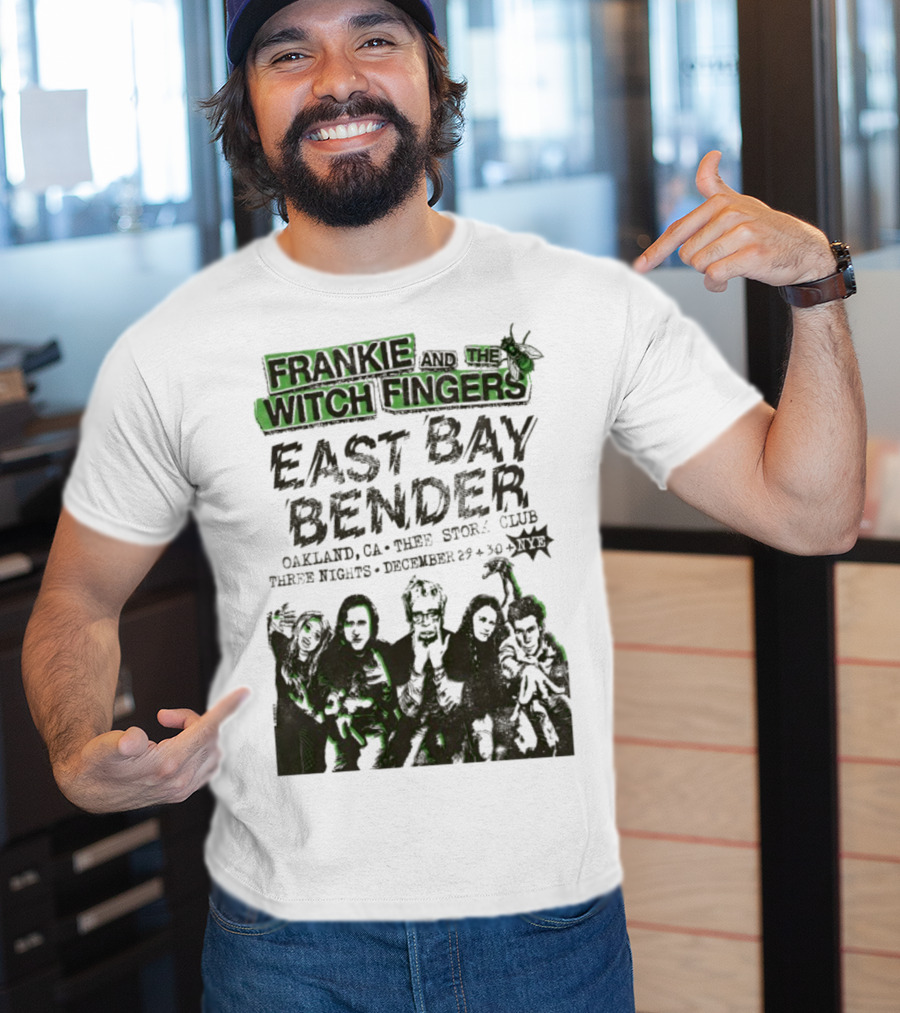 Frankie And The Witch Fingers East Bay Bender Oakland CA Thee Stork Club December 29-30 Three Nights T-Shirt