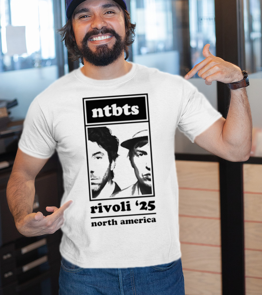 Ntbts Rivoli '25 North America Nirvanna The Band The Show The Movie T-Shirt
