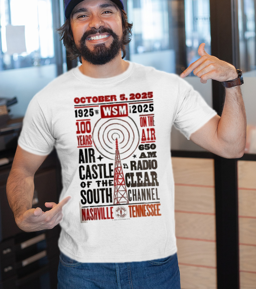 October 5 2025 WSM 100 Years On Air Air Castle Of The South 650 AM Radio Nashville Tennessee T-Shirt