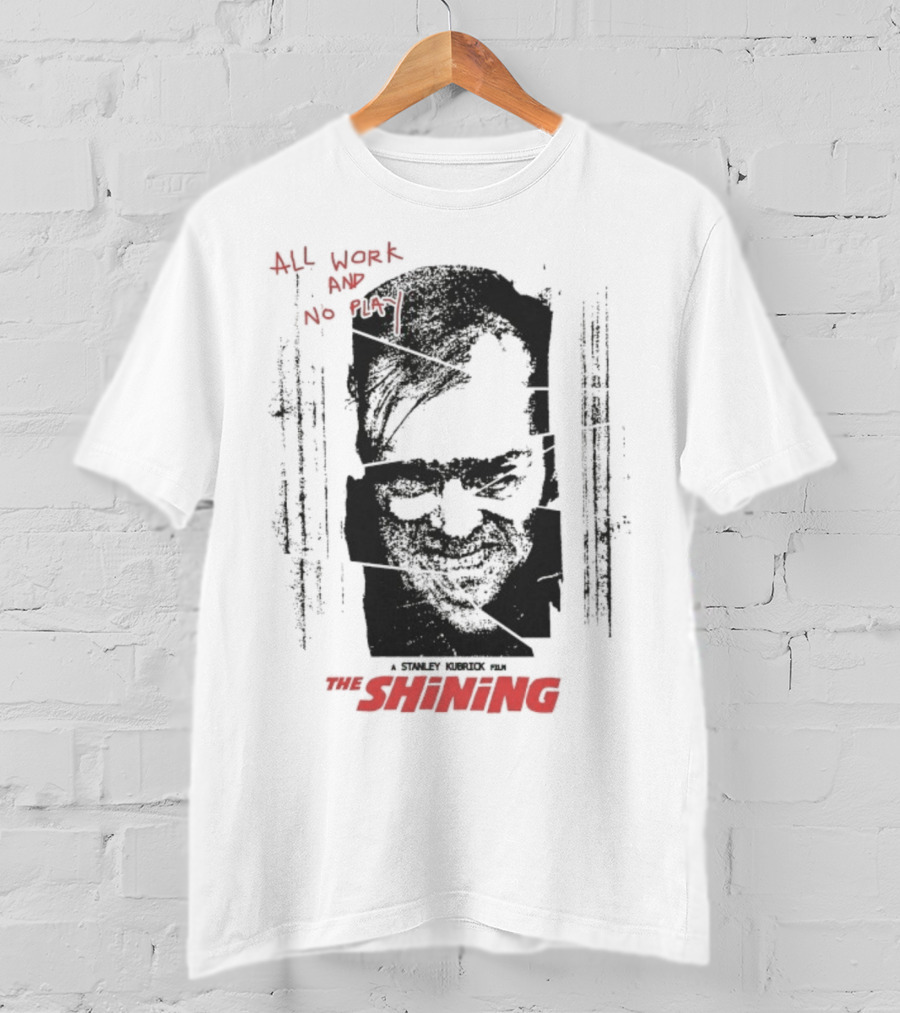 All Work And No Play Here's Johnny The Shining Overlook Hotel T-Shirt