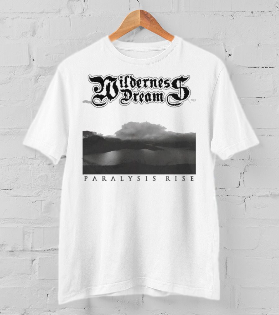 Wilderness Dream Paralysis Rise Scenic Monochrome Landscape T-Shirt