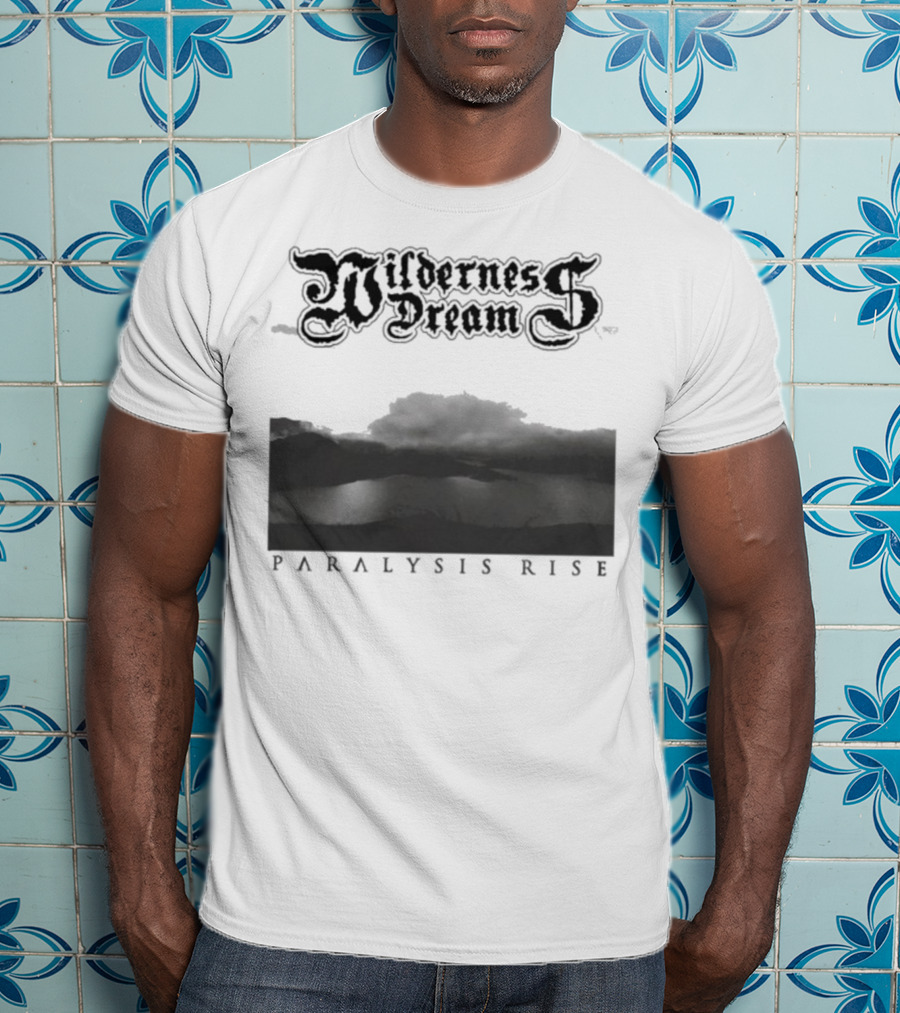 Wilderness Dream Paralysis Rise Scenic Monochrome Landscape T-Shirt