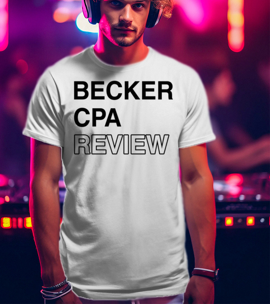 Becker CPA Review T-Shirt
