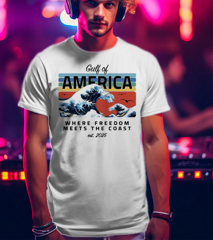 Gulf Of America Where Freedom Meets The Coast Est. 2025 Waves And Sunset Scene T-Shirt