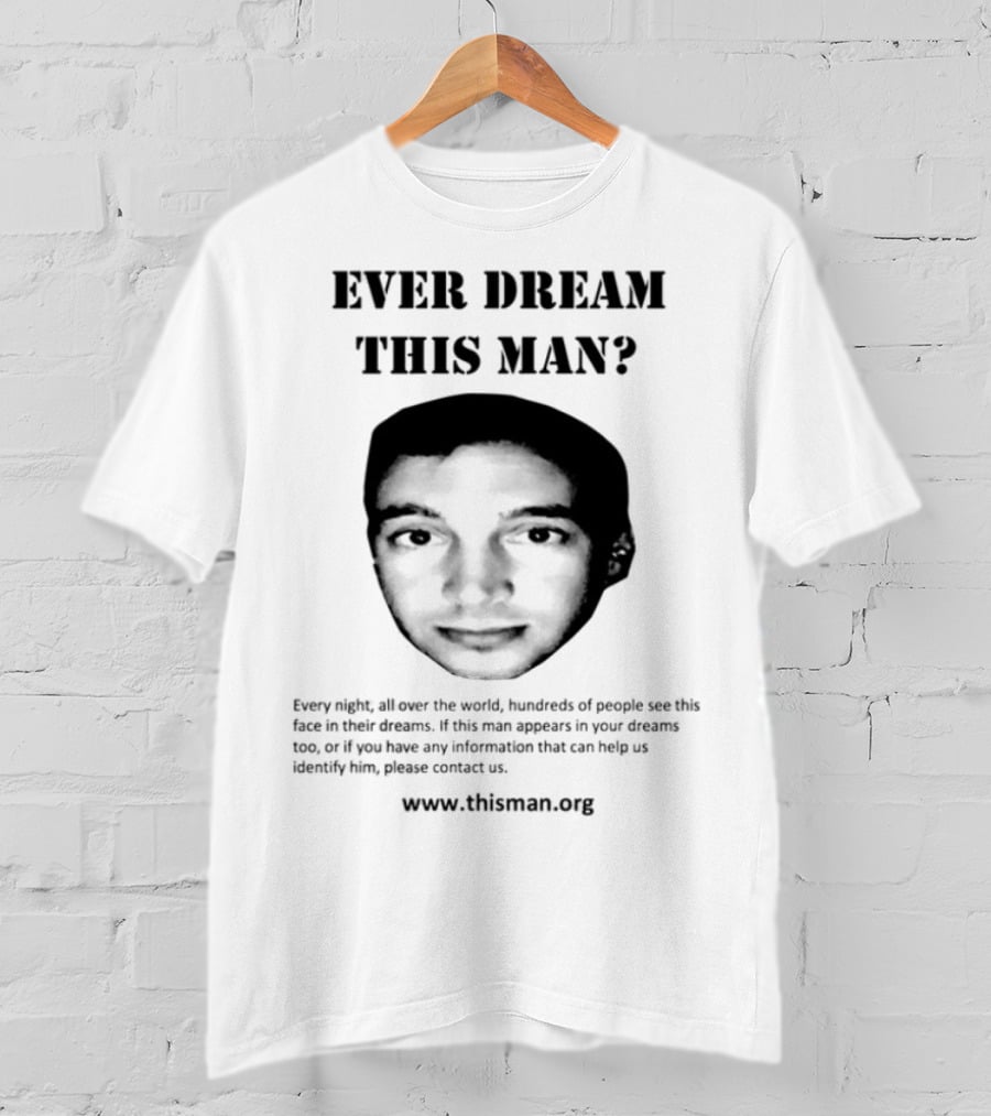 Ever Dream This Man Clancy Www.thisman.org T-Shirt