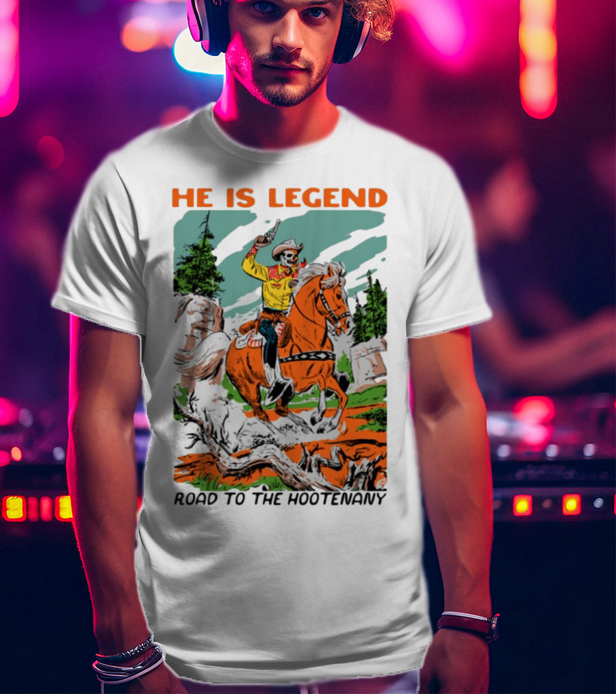 He Is Legend Cowboy Back To The Frontiers T-Shirt