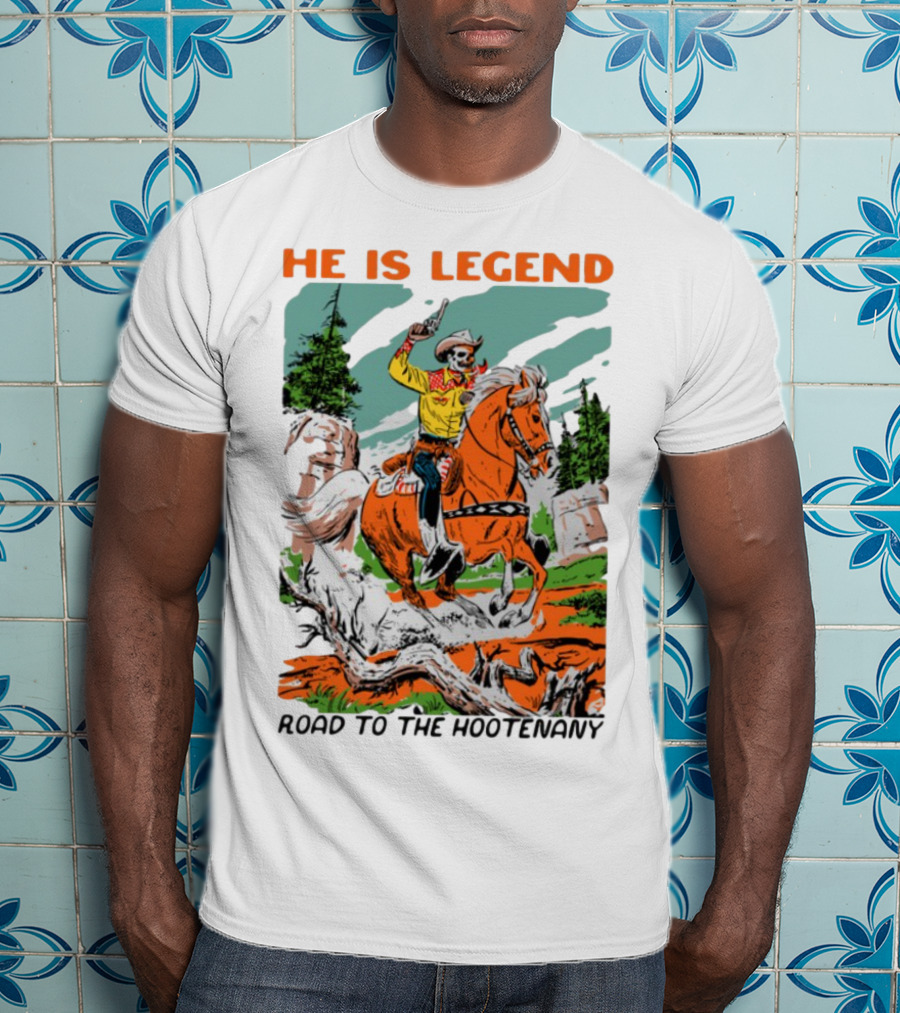 He Is Legend Cowboy Back To The Frontiers T-Shirt