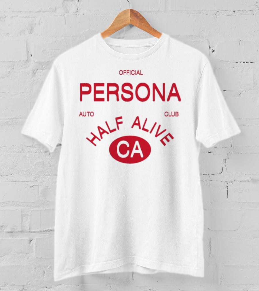 Official Persona Auto Club Half Alive CA T-Shirt