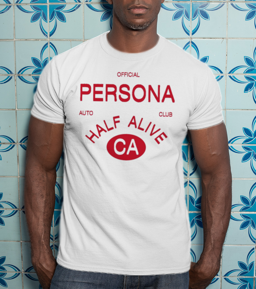 Official Persona Auto Club Half Alive CA T-Shirt